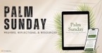 Palm Sunday Prayers: A Guided Resource for Worship, Reflection, and Holy Week Preparation